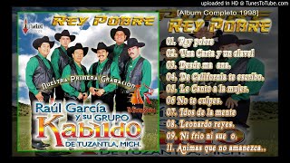 REY POBRE [ALBUM COMPLETO] - GRUPO KABILDO [1998]