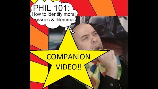 PHIL 101: companion to identifying moral dilemmas