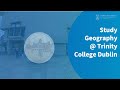 TCD Geography - Open Day 2021