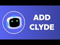 How To Add Clyde Bot on Discord (Working 2024)