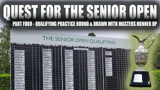 2022 Senior British Golf Open - Qualifying Practice Round \u0026 Paired With Masters Runner Up