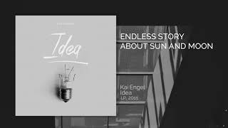 Kai Engel - Endless Story About Sun and Moon - Official Music