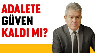 Adalete Güven Kaldı mı? - TC Anayasaları - Prof. Süheyl Batum - B14