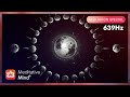 639 Hz | New MOON Meditation | Manifest LOVE | Miracle Tone of Love & Harmony | Pure Tone Frequency