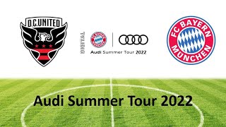 DC United - FC Bayern München | Fifa 22 | Audi Summer Tour 2022