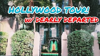DEARLY DEPARTED Hollywood Tour Celebrity Homes & Death Locations