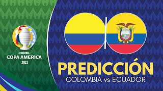 COLOMBIA vs ECUADOR | Copa América 2021 - Previa, Predicción y Pronóstico