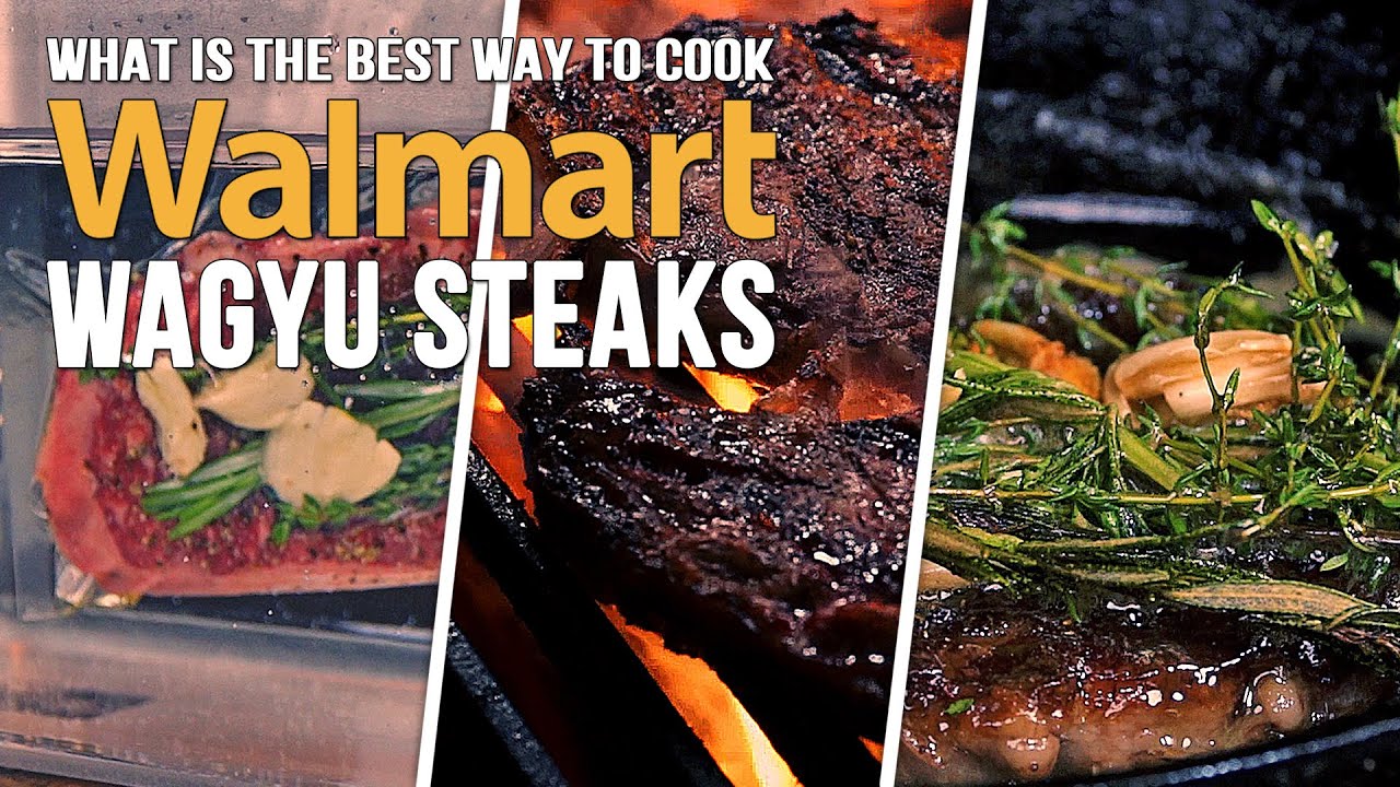 Walmart Wagyu Steaks... What Is The Best Way To Cook It? - YouTube