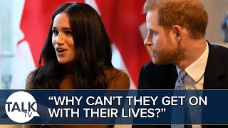 “Why Can’t Harry And Meghan Just GET ON With Their Lives?”, Asks Royal Correspondent