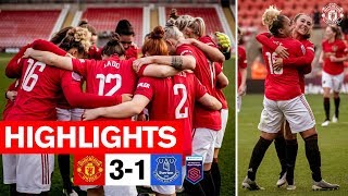 Women's Highlights | Manchester United 3-1 Everton | FA Women's Super League