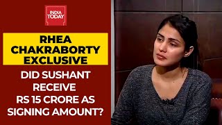 Rhea Chakraborty Speaks On Alleged Rs 15 Crore Sushant Singh Received As Signing Amount