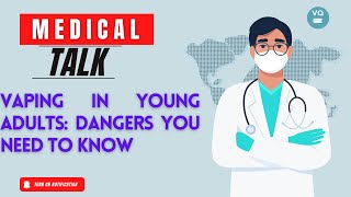 Vaping in Young Adults: Dangers You Need to Know | Dr Nitin Ghadge