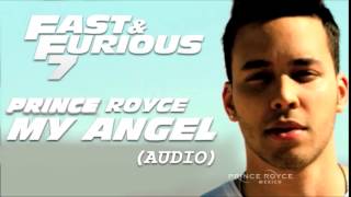 Prince Royce - My Angel (Soundtrack Fast & furious 7)