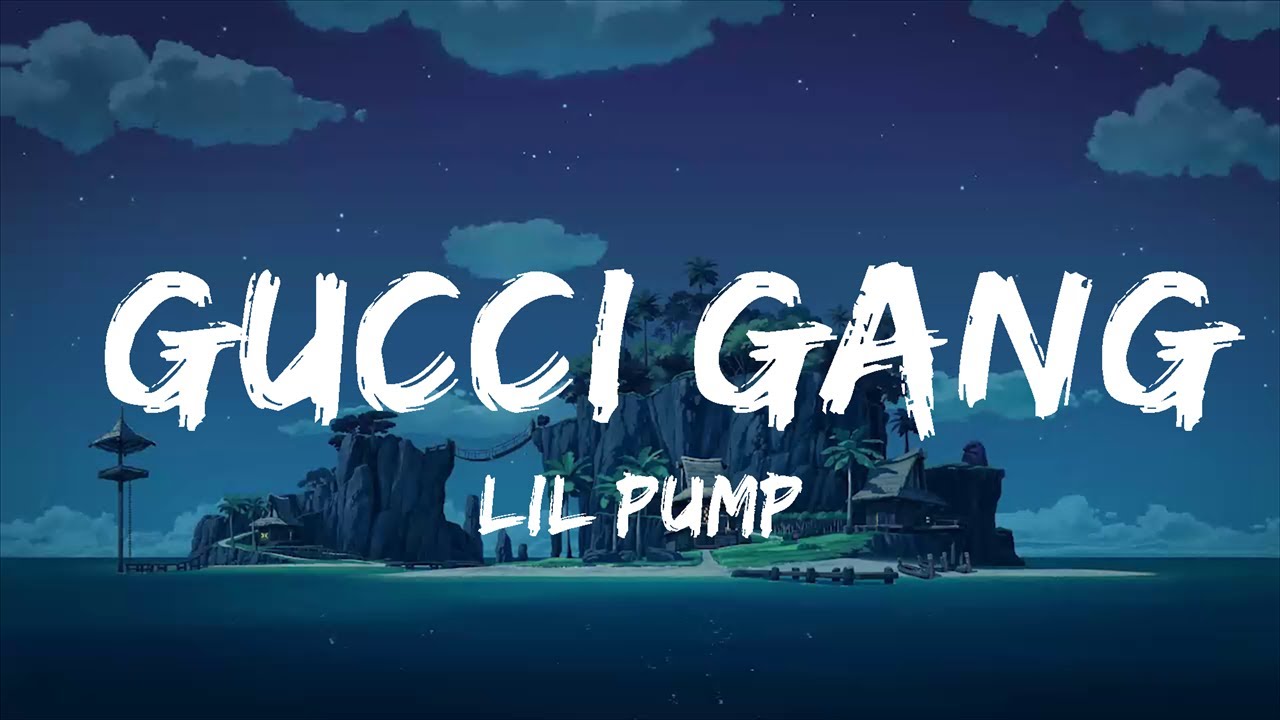 Lil Pump - Gucci Gang (Lyrics) | Music One For Me - YouTube