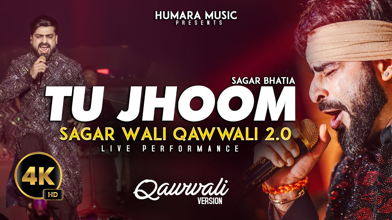 Tu Jhoom | Sagar Wali Qawwali 2 0 Live Performance | Naseebo Lal X ...