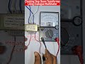 how to check step down transformer using analogue multimeter test transformer using multimeter