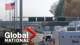 Global National: Nov. 8, 2021 | Canadians rush in as US land border reopens to non-essential travel