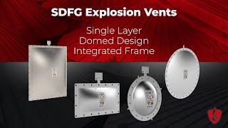 SDFG Explosion Vent – Product Overview