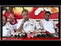 சீமானுக்கு பதில் சொல்லும் தகுதி எனக்கில்லை முத்தரசன் seeman mutharasan sun news press meet