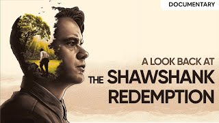 A Look Back at The Shawshank Redemption  - Behind the Scenes Documentary