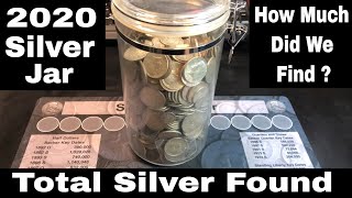 2020 Silver Jar - Total Silver Found Coin Roll Hunting During 2020