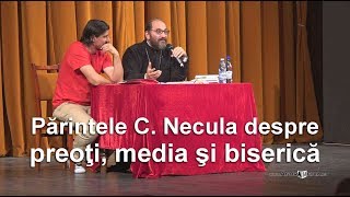 AGORA MEDIA | Părintele Constantin Necula despre preoţi, media şi biserică