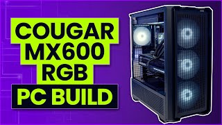 Cougar MX600 RGB Build