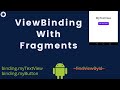 Android ViewBinding with Fragments Tutorial 2021 | How to use ViewBinding with Fragments in Android