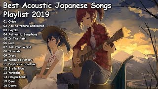 【1 Hour】Best Acoustic Japanese Songs 2019 - Make You Relax and For Sleep