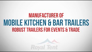 Royal Tent Mobile Kitchen \u0026 Bar - 0317001640 - Kitchen Trailer - Bar Trailer