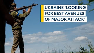 Ukraine's counter-offensive an 'acid test' of its Western training