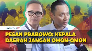 Menko AHY hingga Wamendagri ungkap Pesan Prabowo ke Kepala Daerah: Jangan Omon-omon