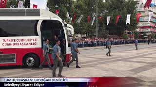 CUMHURBAŞKANI ERDOĞAN DENİZLİDE