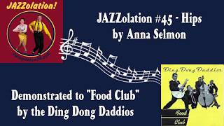 JAZZolation 45 - Hips - To music!