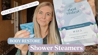 Body Restore Shower Steamers | How To Use + Honest Opinion