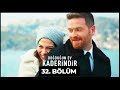 Doğduğun Ev Kaderindir | 32. Bölüm