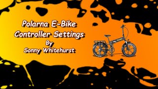 Polarna E-Bike ~ Controller Settings