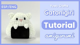 🍙🐱 How to crochet a Onigiri Cat | step by step Amigurumi Tutorial [ESP/ENG]