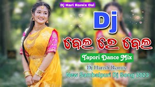 Bela Re Bela | Tapori Dance Mix | Dj Hari Remix Dsl