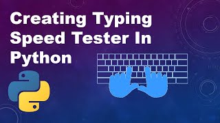 Creating a Typing Speed Tester with Python [Hindi] #pythonprogramming