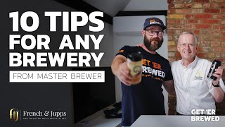 Ten Fantastic Tips from Master Brewer