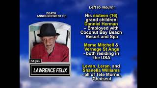 Lawrence Felix ~ Long Obituary