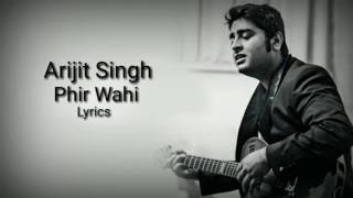 "Phir Wahi" | Arijit Singh | Latest Song | Jagga Jasoos|