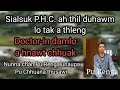 sialsuk phc a thil thleng duhawm lo doctor in damlo a hnawt chhuak nunna chân zui ta unaupa thusawi