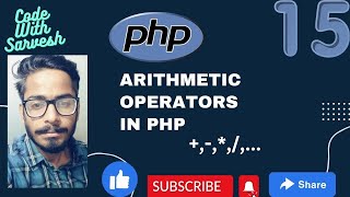 Arithmetic Operators In PHP | PHP Tutorial in PHP | Code With Sarvesh
