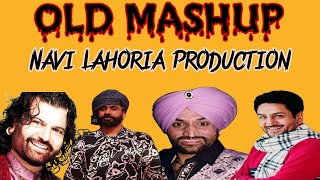 Old Punjabi Mix Mashup | 2022 | All Mix ft. Navi Lahoria Production | Mix Song | Dholki Remix💥🔊