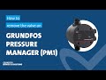 How to remove the valve on Grundfos Pressure Manager (PM1)