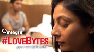 #LoveBytes - Episode 5 - Truth \u0026 Dare