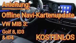 Offline Navi-Karten Update für MIB3 von VW: Golf 8, ID3, ID4 nach Ende der WE Connect-Dienste