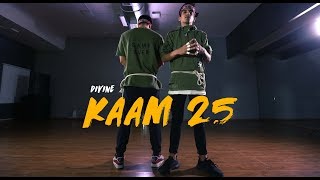 Kaam 25 - Divine | Sacred Games || Himanshu Dulani Dance Choreography ft. Dhiraj Bakshi